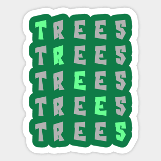 Every Day is Arbor Day Sticker